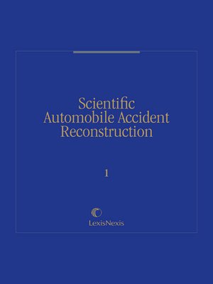cover image of Scientific Automobile Accident Reconstruction